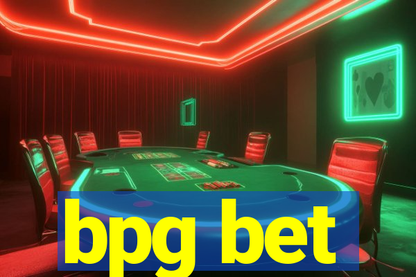 bpg bet